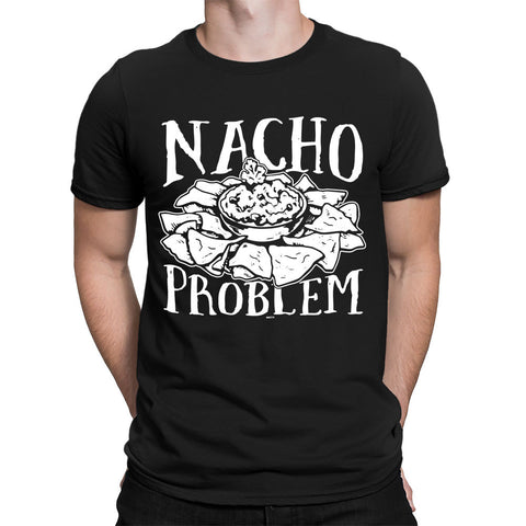 Men's Nacho Problem T-Shirt