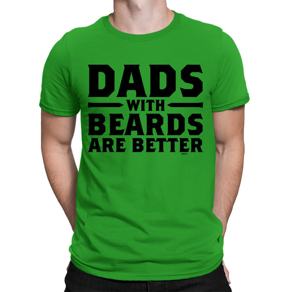 Men's Dads With Beards Are Better T-Shirt