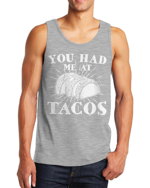 Men's You Had Me At Tacos Tanktop