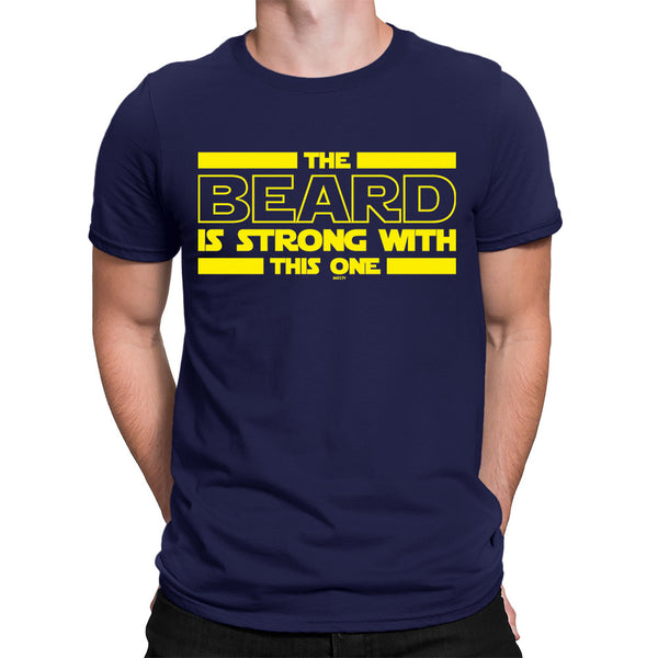 Men's The Beard Is Strong With This One T-Shirt