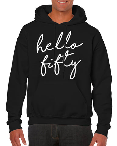 Hello Fifty Hoodie