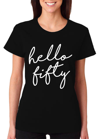 Women's Hello Fifty T-Shirt