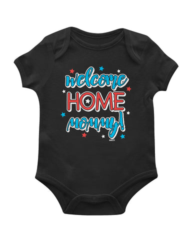Welcome Home Mommy! Onesie