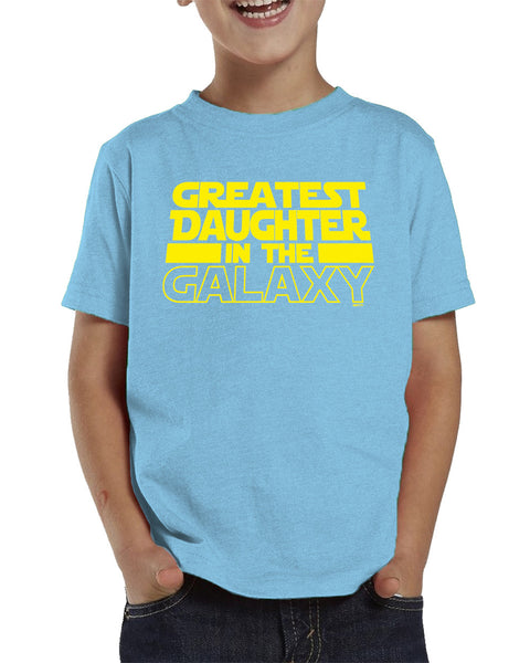 Greatest Daughter In The Galaxy Toddler Tee